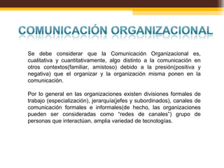 Comunicación Organizacional - Liderazgo. Identidad.