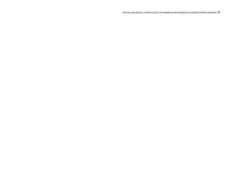 PAUTAS DISCURSIVAS, UN REFLEJO DE LAS DINÁMICAS RELACIONALES EN CONSULTORIOS JURÍDICOS   4
 