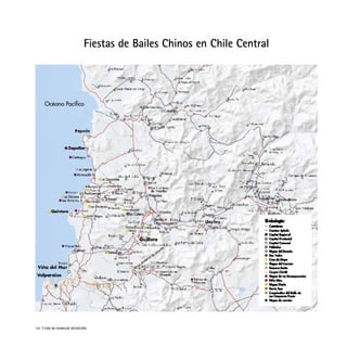 Mapa de fiestas de bailes chinos en Chile central Glosario Agradecimientos