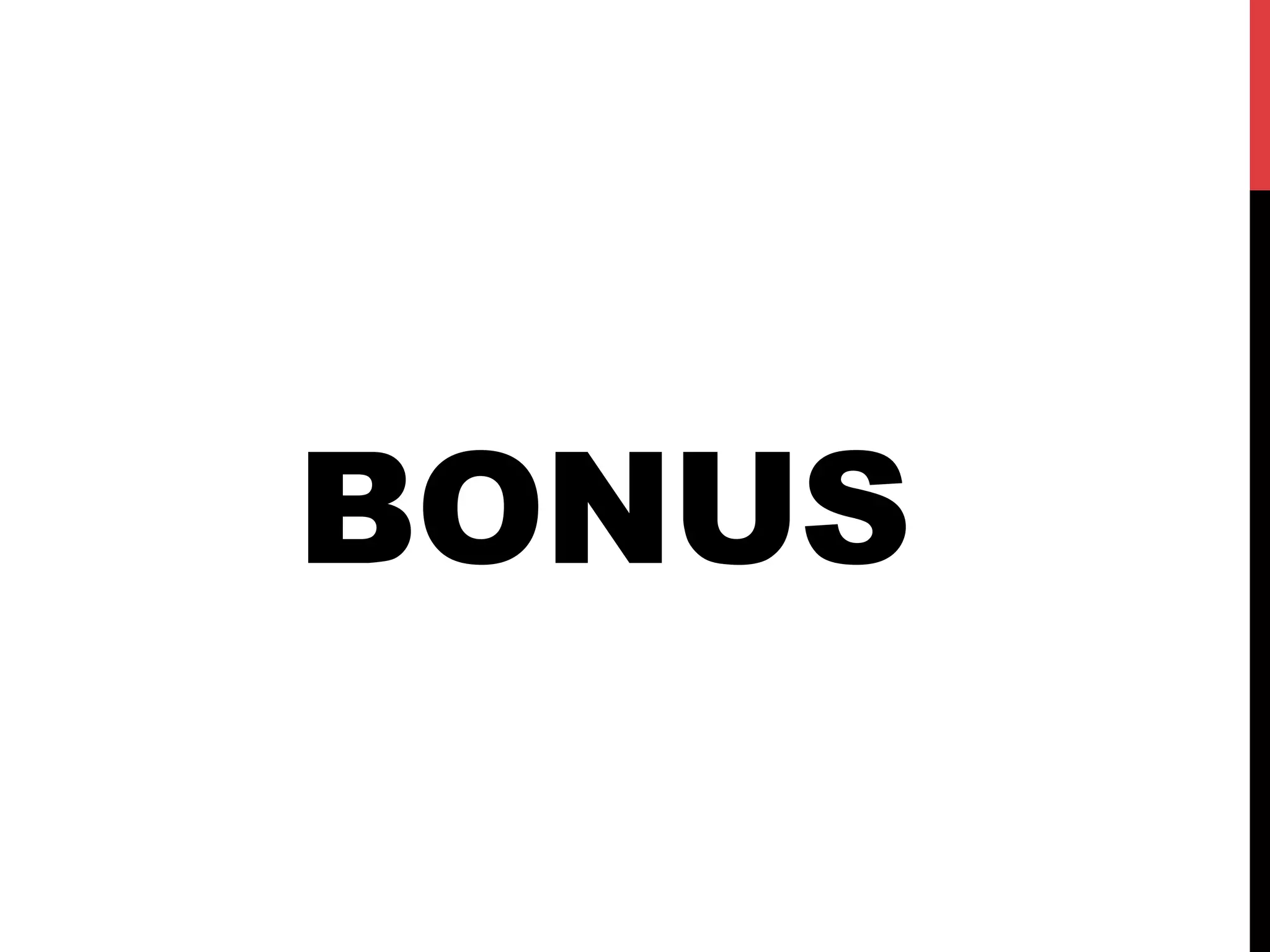 BONUS
 