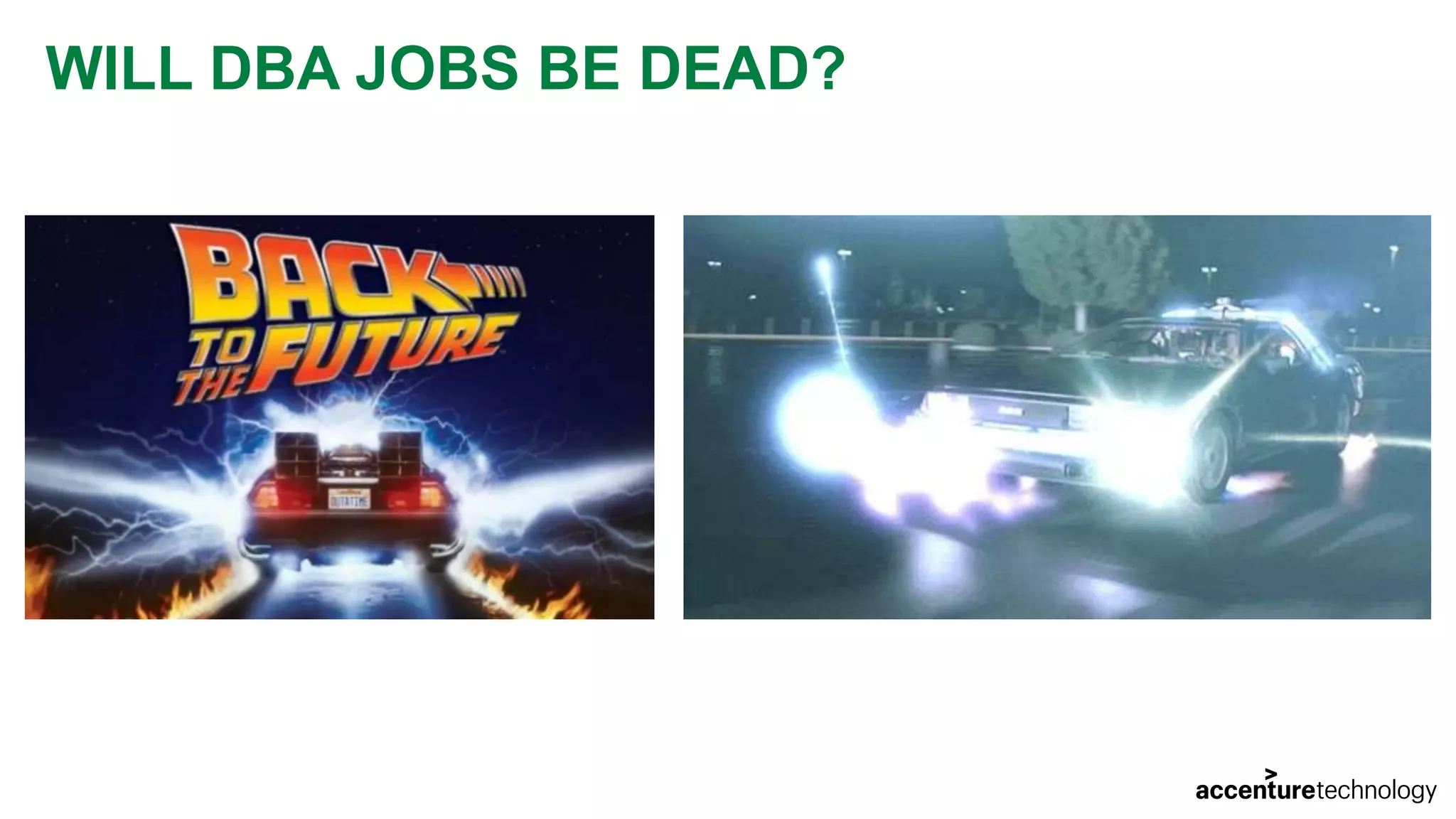 WILL DBA JOBS BE DEAD? 