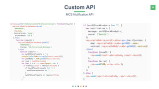 34Custom API
MCS Notification API
 