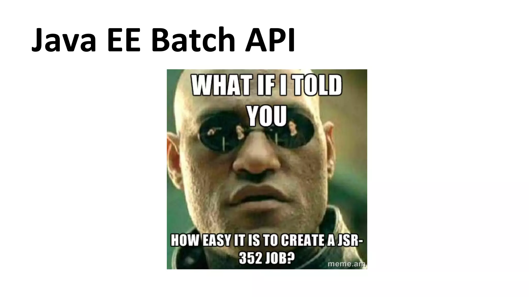 Java EE Batch API 