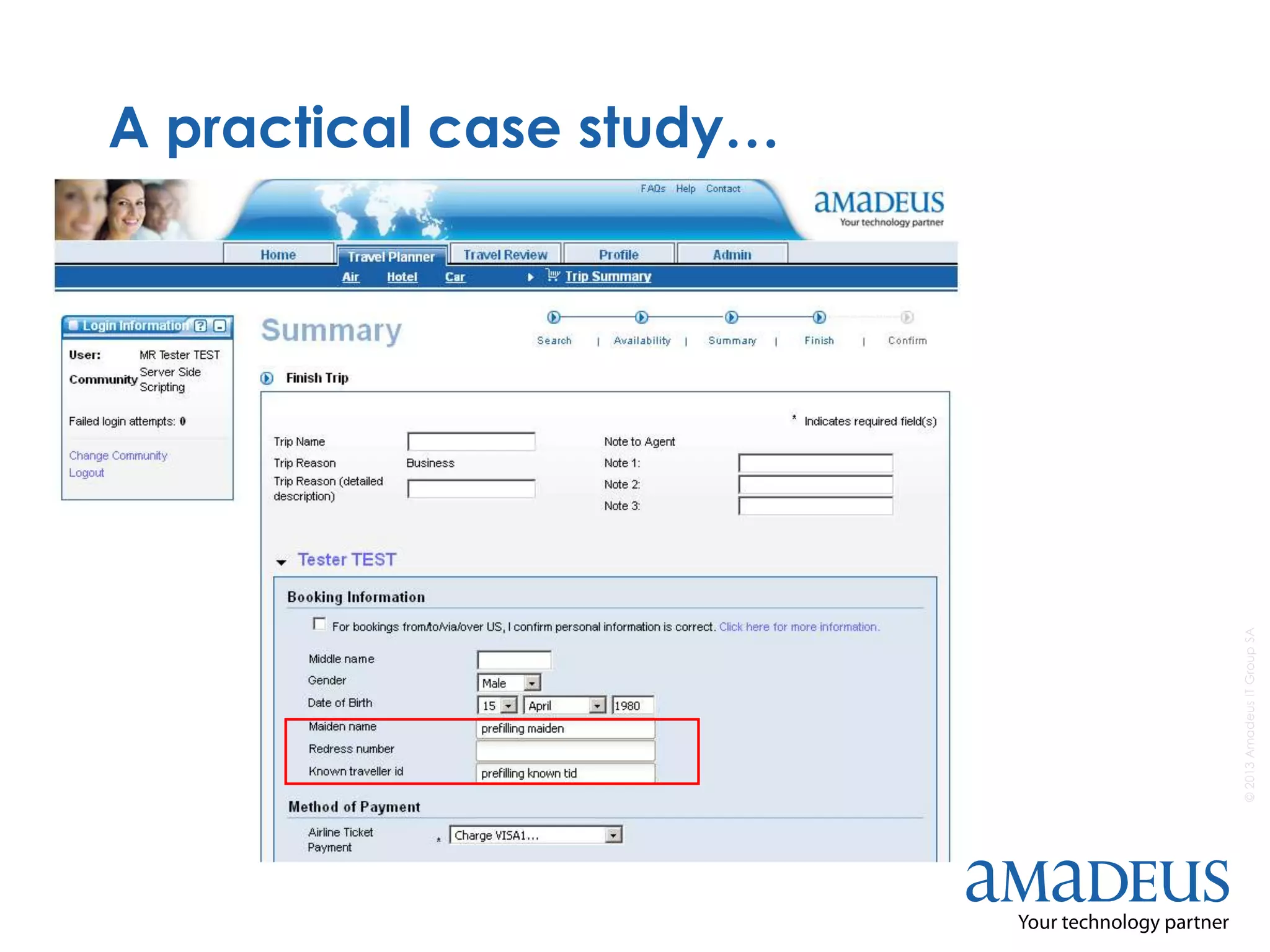 ©2013AmadeusITGroupSA
A practical case study…
 