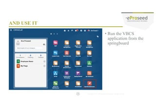 Copyright © 2014, eProseed and/or its affiliates. All rights reserved. |32
 
