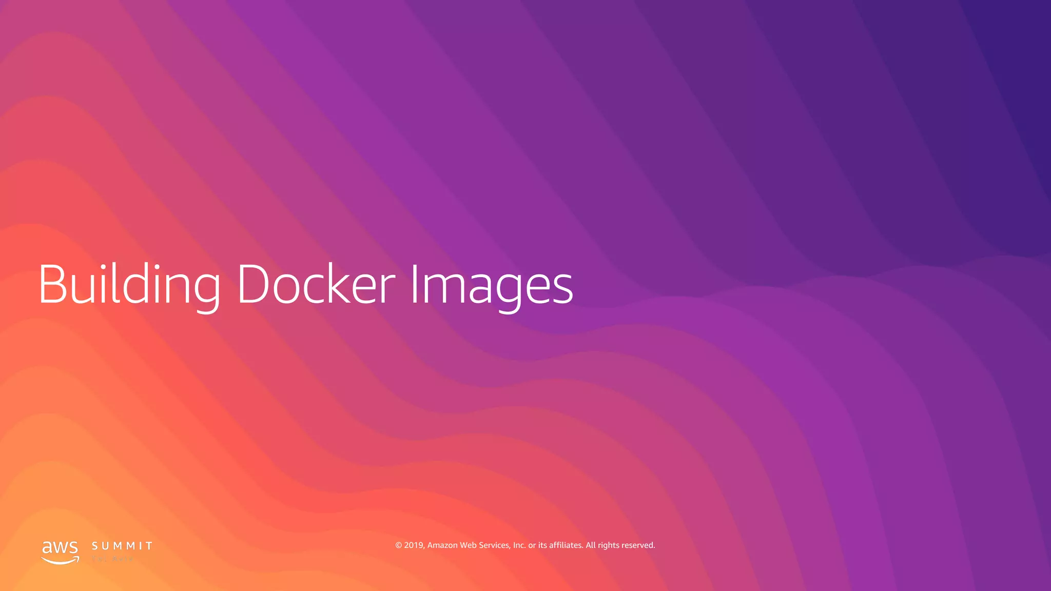 © 2019, Amazon Web Services, Inc. or its affiliates. All rights reserved.
 