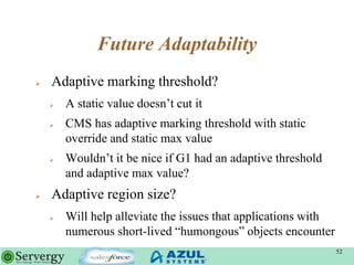 Future Adaptability
 Adaptive marking threshold?
 A static value doesn‟t cut it
 CMS has adaptive marking threshold wit...