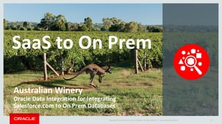 Copyright © 2014 Oracle and/or its affiliates. All rights reserved. | 
On Premise 
SaaS Application Data into On Premise BI/AnalyticsODIEDQOGGODI 
Key Opportunity 
Integrate natively with on-premises resources and Cloud-based Applications such as Salesforce.com, Sales Cloud, Service Cloud or Eloqua 
Offload reporting to eliminate impact on production systems 
Provide high volume data movement and data synchronization capabilities for Cloud and on- premises Apps 
Oracle OpenWorld 2014 15 
 