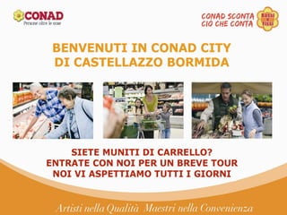 Conad City di Castellazzo Bormida (AL)