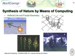 2008: Natural Computing: The Virtual Laboratory and Two Real-World ...