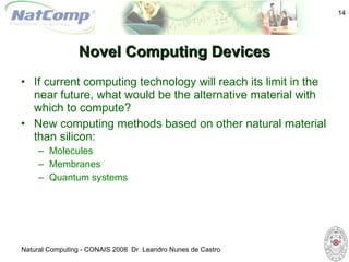 2008: Natural Computing: The Virtual Laboratory and Two Real-World ...