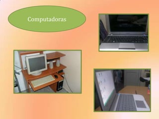 Computadoras
 