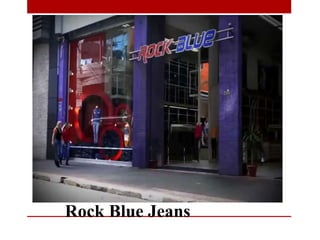 Rock Blue Jeans
 