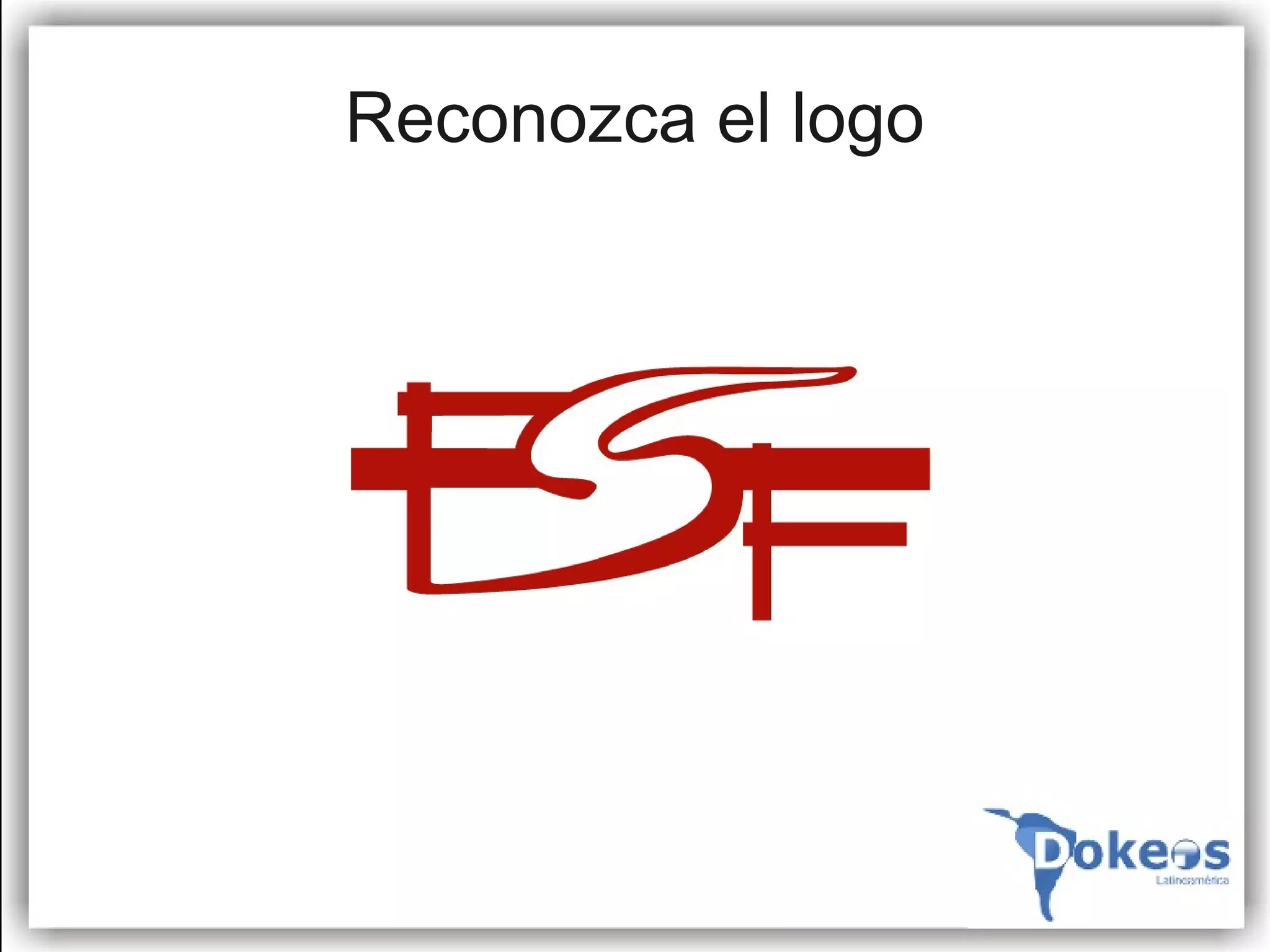 Reconozca el logo
 