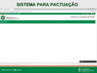 SISTEMA PARA PACTUAÇÃOSISTEMA PARA PACTUAÇÃO
 