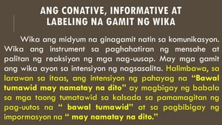 Conative-Informative-at-Labeling-na-Gamit.pptx
