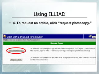 4. To request an article, click “request photocopy.” Using ILLIAD 