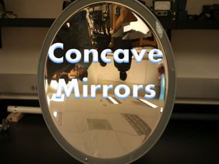 Concave mirrors | PPT