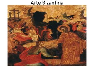 Arte Bizantina
 