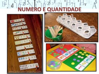 NUMERO E QUANTIDADE 
 