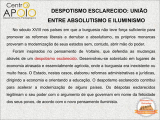 www.AulasDeHistoriaApoio.com  - História - Iluminismo