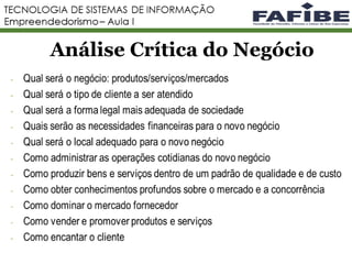11
Análise Crítica do Negócio
 