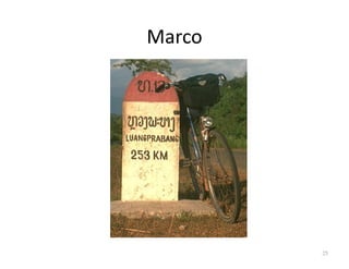 Marco
25
 