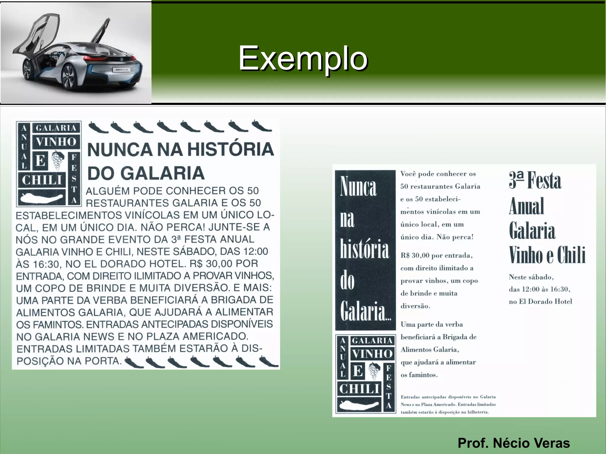 Exemplo




          Prof. Nécio Veras
 