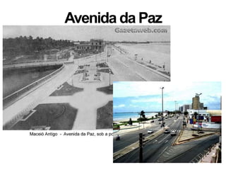 Avenida da Paz
 