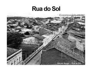 Rua do Sol
 