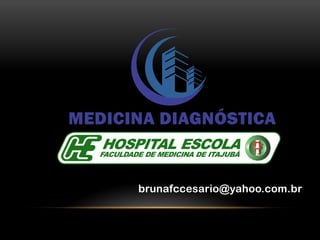 brunafccesario@yahoo.com.br
 