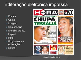 Uso de cores e fontes diferenciadas para iniciar capítulosEditoração eletrônica: o jornalUsabilidade: livro X jornalNarrativas mais dinâmicas, curtas, mas ainda linearesNovos padrões gráficos: “acinzentamento” das páginas e letras miúda Usabilidade: jornais de elite (informativos) X jornais populares (sensacionalistas) 