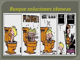 YA ME 
HE 
BAÑADO 
VAYA, 
QUÉ 
RAPIDEZ 
 