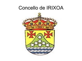 Concello de IRIXOA 
