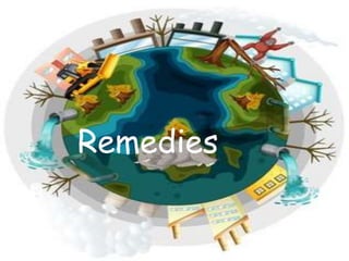 Remedies
 