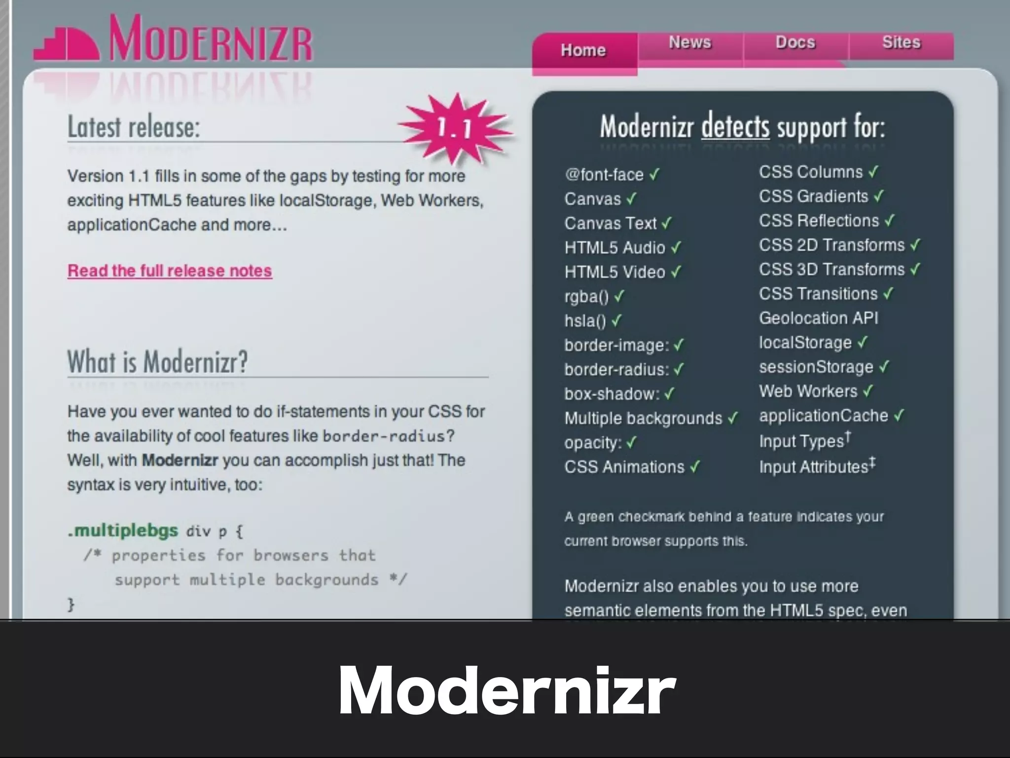 Modernizr
 