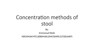 Comprehensive Techniques for Stool Parasite Concentration and Detection ...