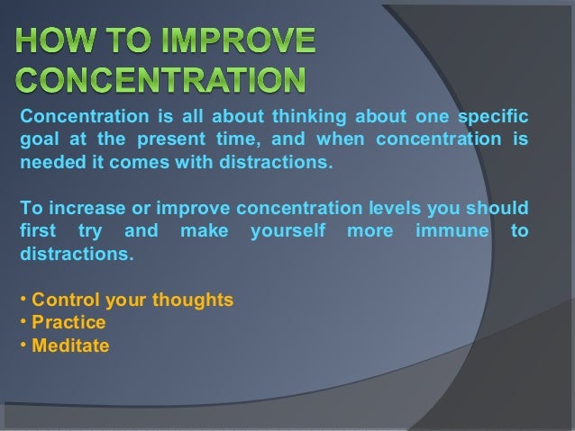 Concentration Focus Concentration Focus