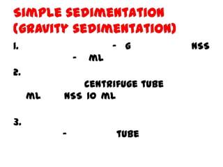 1.

- g

-

ml

2.

ml

centrifuge tube
NSS 10 ml

3.

-

tube

NSS

 