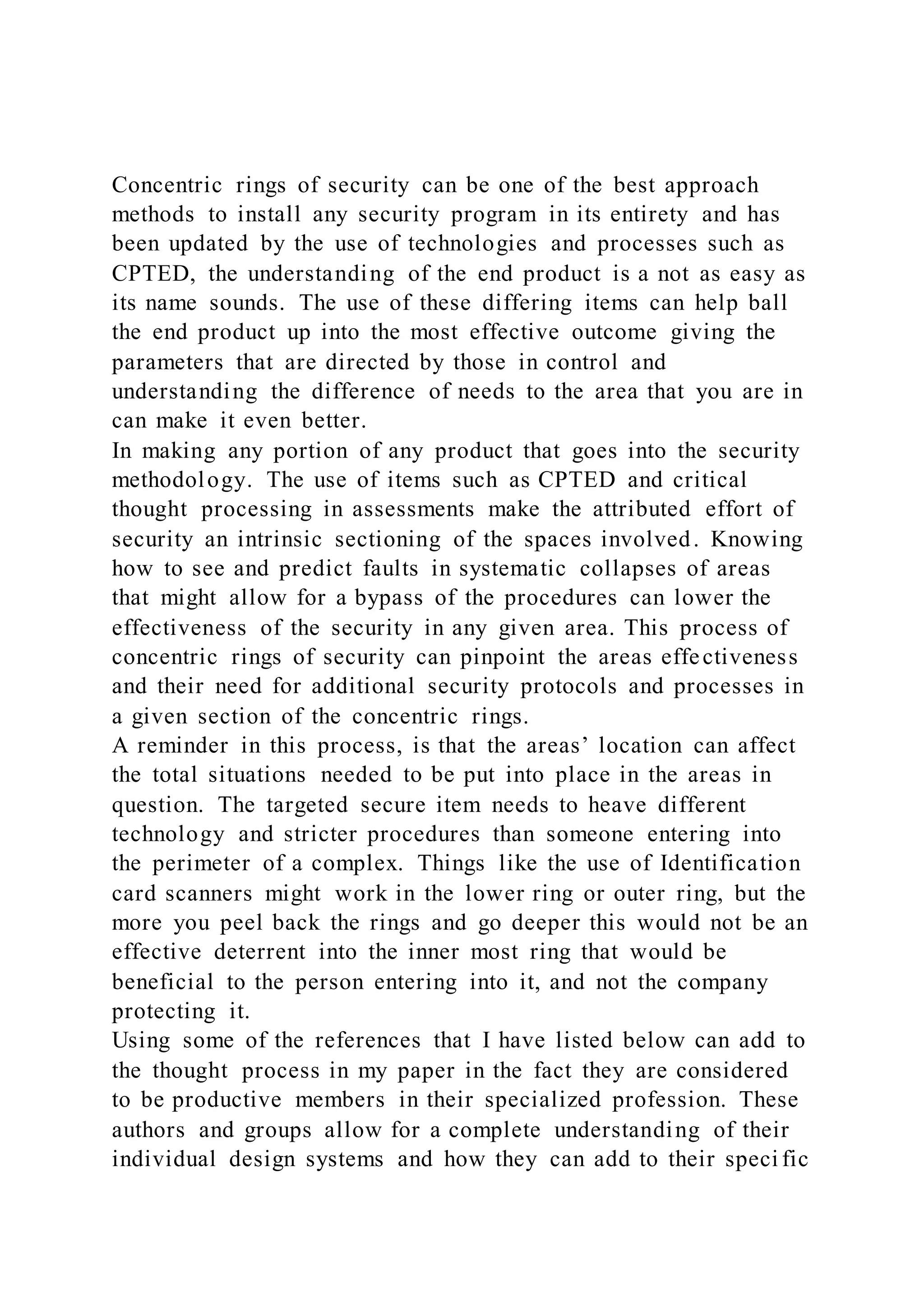 Concentric rings of security can be one of the best approach metho | DOCX