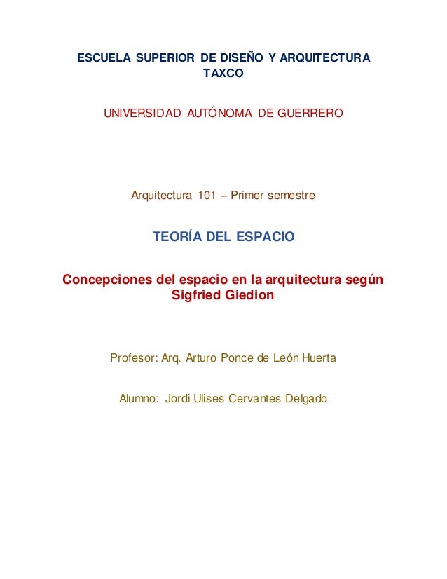 Concepciones del espacio en arquitectura según sigfried giedion 2 concepciones del espacio en arquitectura segn sigfried giedion 1 638