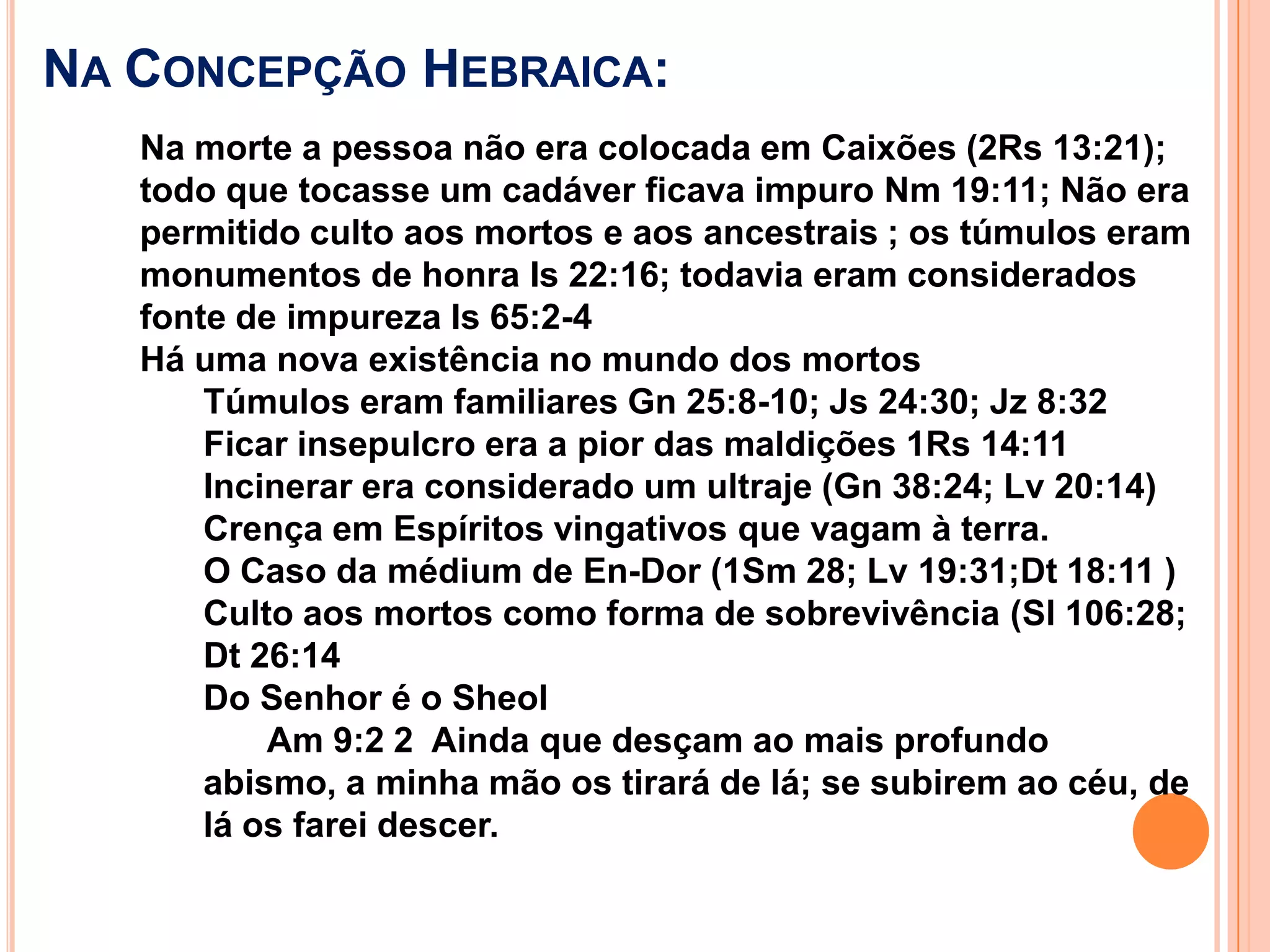 Aproximação de Deus é a vida.