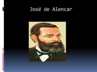 José de Alencar

 