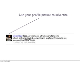 Use your profile picture to advertise!




2010   1   23
 