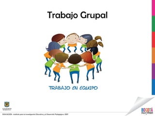 Trabajo Grupal
 