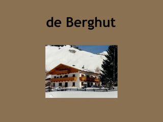 de Berghut 