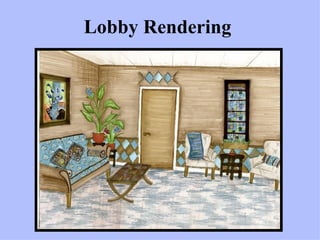 Lobby Rendering   