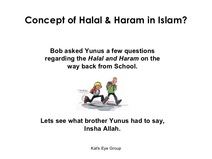 Concept Of Halal Amp Haram In Islam
