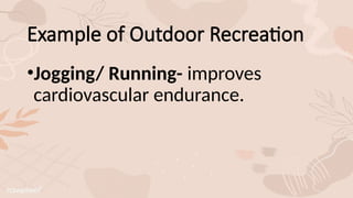 Jog Example Concept of Recreation for Physical Education | PPTX