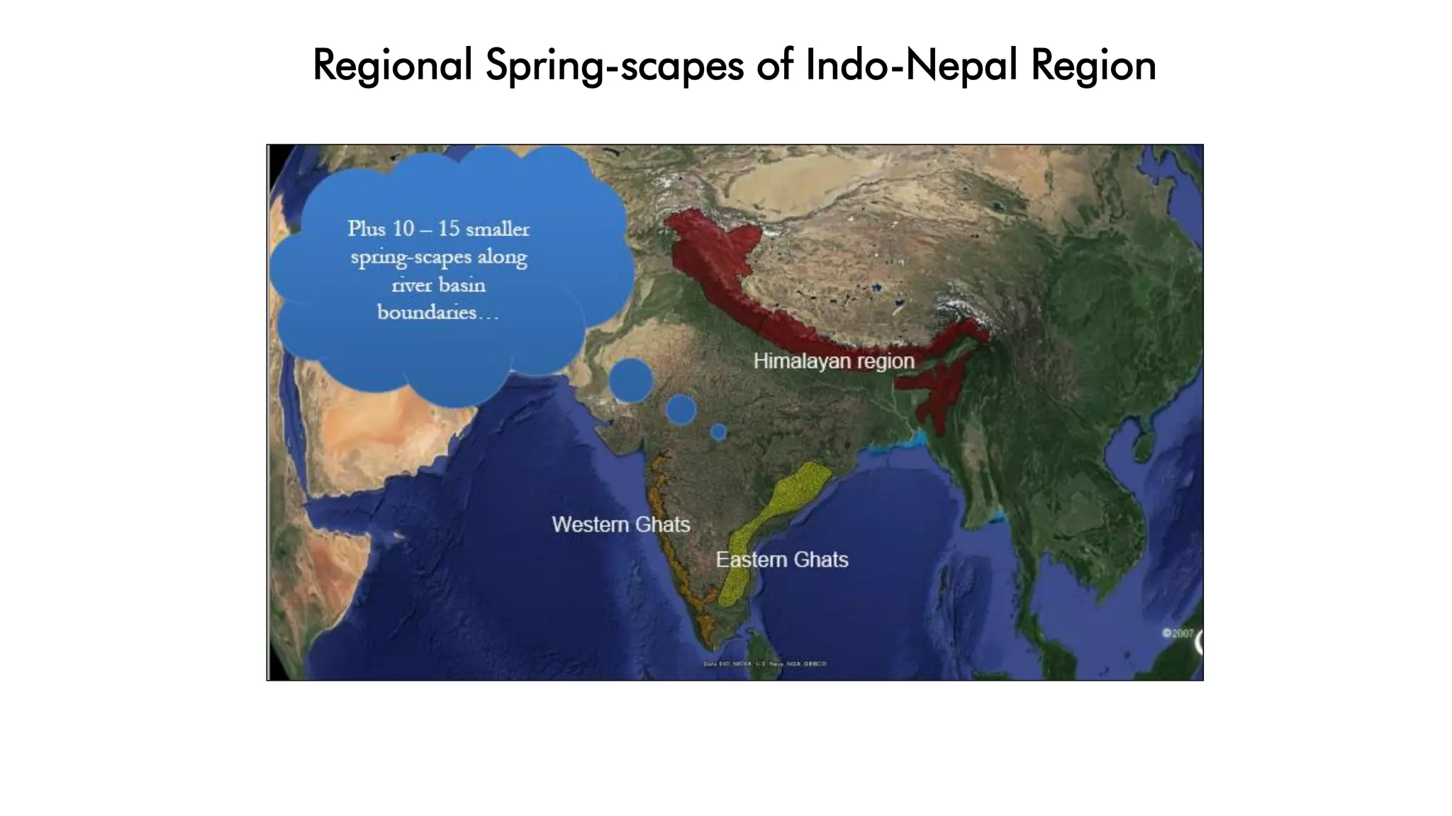 Regional Spring-scapes of Indo-Nepal Region
 